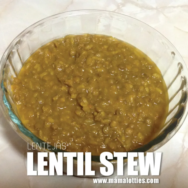 Lentejas - Lentil Stew