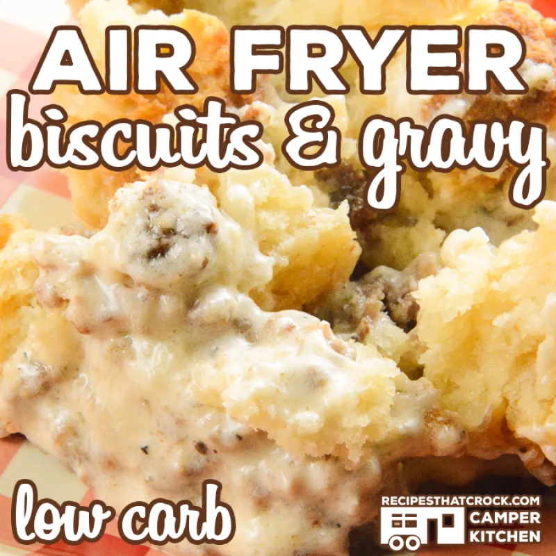 Air Fryer Biscuits and Gravy (Low Carb)